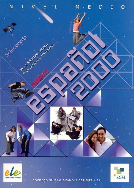 NUEVO ESPAÑOL 2000 SUPERIOR SOLUCIONARIO LIBRO DEL ALUMNO | 9788497783071 | GARCÍA HERNÁNDEZ, NIEVES/SÁNCHEZ LOBATO, JESÚS