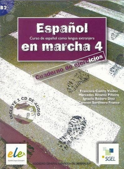 ESPAÑOL EN MARCHA 4 EJERCICIOS + CD | 9788497782982 | CASTRO, FRANCISCA/RODERO, IGNACIO/SARDINERO, CARMEN/DÍAZ BALLESTEROS, PILAR