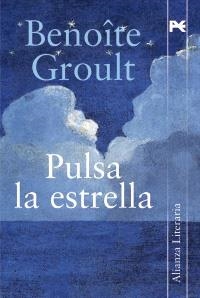 PULSA LA ESTRELLA | 9788420682440 | GROULT, BENOÎTE