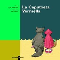 LA CAPUTXETA VERMELLA | 9788424630300 | PERRAULT, CHARLES