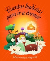 CUENTOS BUDISTAS PARA IR A DORMIR | 9788497543460 | DHARMACHARI NAGARAJA