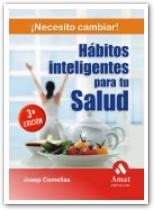 HÁBITOS INTELIGENTES PARA TU SALUD 3ª EDICIÓN | 9788497352994 | COMELLAS, JOSEP