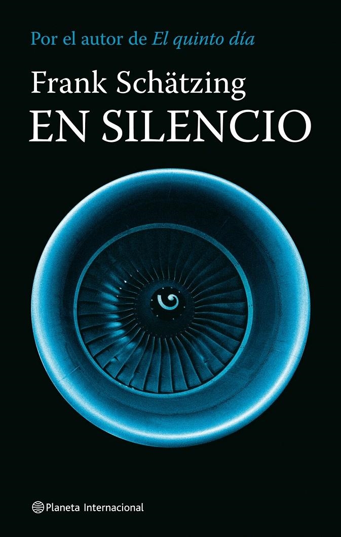 EN SILENCIO | 9788408080916 | FRANK SCHÄTZING