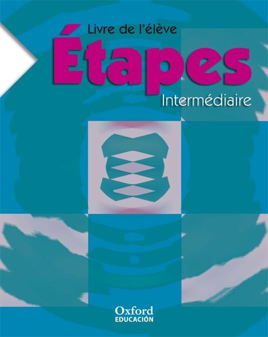 ETAPES INTERMEDIAIRE LA | 9788467304893 | VARIOS AUTORES