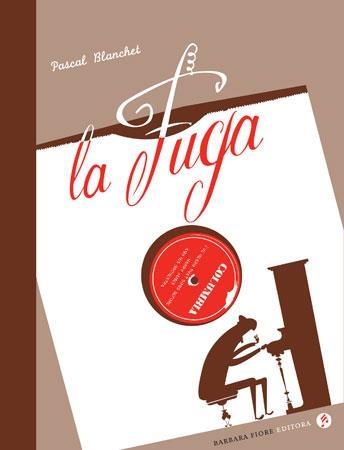 LA FUGA | 9788493481155 | BLANCHET, PASCAL