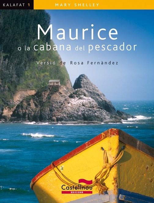 MAURICE O LA CABANA DEL PESCADOR | 9788498042283 | SHELLEY, MARY