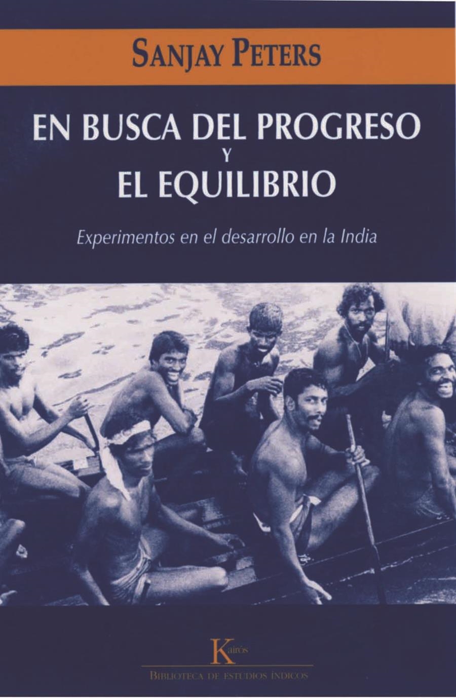 EN BUSCA DEL PROGRESO Y EL EQUILIBRIO | 9788472456877 | PETERS, SANJAY