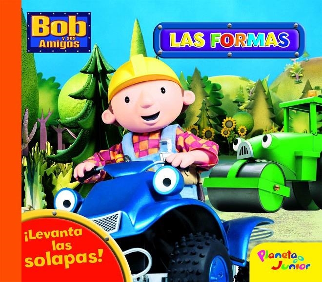 BOB Y SUS AMIGOS. LAS FORMAS | 9788408081845 | BOB Y SUS AMIGOS