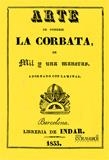 ARTE DE PONERSE LA CORBATA DE MIL Y UNA MANERAS | 9788498622843 | SAINT-HILAIRE, ÉMILE MARCO DE, BARON DE L´EMPESÉ