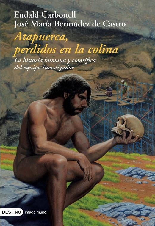 ATAPUERCA. PERDIDOS EN LA COLINA | 9788423336487 | EUDALD CARBONELL