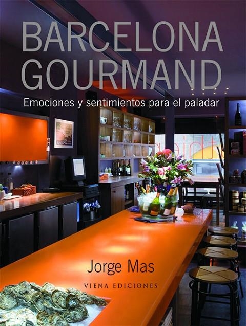 BARCELONA GOURMAND | 9788483305249 | MAS, JORGE