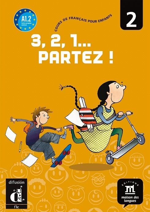 3, 2, 1... PARTEZ! 2 - LIBRO DEL ALUMNO | 9788484432487 | RUSSO, MARINA/VÁZQUEZ, MANUEL