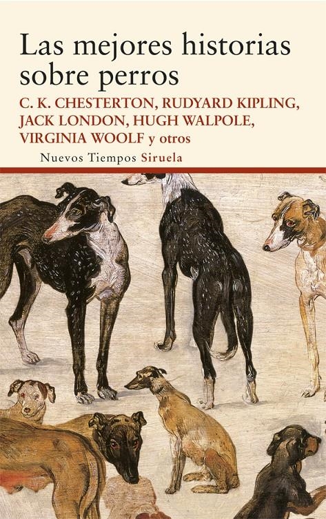 LAS MEJORES HISTORIAS SOBRE PERROS | 9788498418811 | CHESTERTON, GILBERT KEITH/WOOLF, VIRGINIA/KIPLING, RUDYARD/LONDON, JACK/Y OTROS