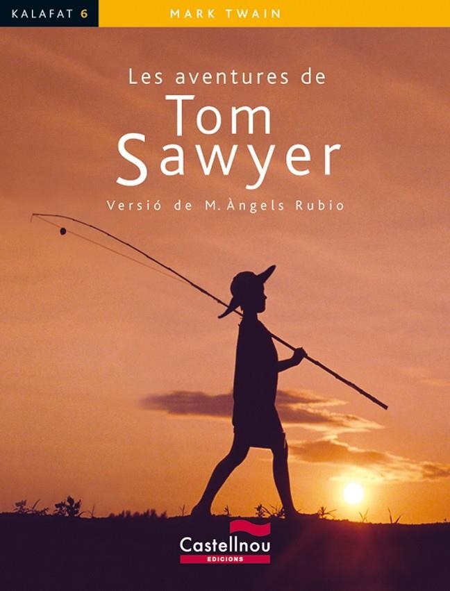 LES AVENTURES DE TOM SAWYER | 9788498046823 | TWAIN, MARK