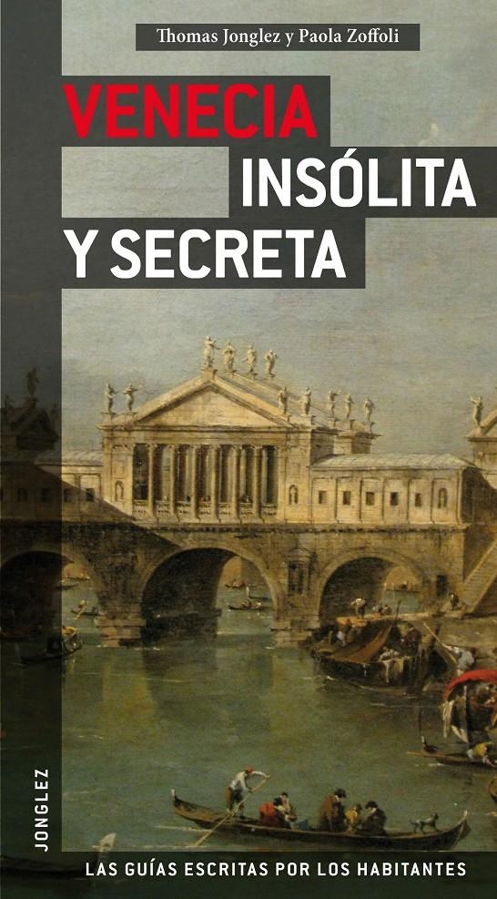 VENECIA INSOLITA Y SECRETA | 9782915807721 | VARIOS AUTORES