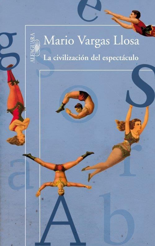 LA CIVILIZACIÓN DEL ESPECTÁCULO | 9788420411484 | VARGAS LLOSA, MARIO