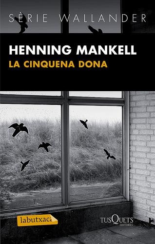 LA CINQUENA DONA | 9788483836088 | MANKELL, HENNING