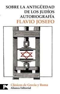 SOBRE LA ANTIGÜEDAD DE LOS JUDÍOS. AUTOBIOGRAFÍA | 9788420660141 | FLAVIO JOSEFO