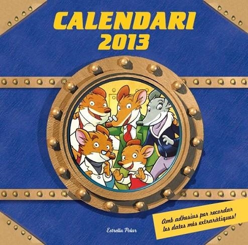 CALENDARI GERONIMO STILTON 2013 | 9788499328737 | GERONIMO STILTON