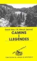 CAMINS I LLEGENDES | 9788478263745 | ALOY SONADELLES, DAVID/LLEONART SILVESTRE, MARIA MERCÈ