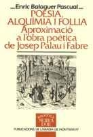 POESIA, ALQUÍMIA I FOLLIA | 9788478266609 | BALAGUER, ENRIC