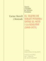 EL TEATRE DE SERAFÍ PITARRA: ENTRE EL MITE I REALITAT | 9788478266616 | MORELL I MONTADI, CARME