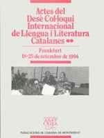 ACTES DEL DESÈ COL·LOQUI INTERNACIONAL DE LLENGUA I LITERATURA CATALANES, VOL. 2 | 9788478267057 | SCHÖNBERGER, AXEL/STEGMAN, TILBERT DÍDAC