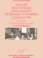 ACTES DEL DESÈ COL·LOQUI INTERNACIONAL DE LLENGUA I LITERATURA CATALANES, VOL. 3 | 9788478267309 | SCHÖNBERGER, AXEL/STEGMAN, TILBERT DÍDAC