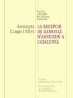 LA RECEPCIÓ DE GABRIELE D'ANNUNZIO A CATALUNYA | 9788478267675 | CAMPS I OLIVÉ, ASSUMPTA