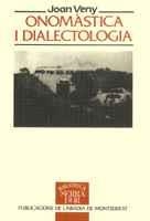 ONOMÀSTICA I DIALECTOLOGIA | 9788478267422 | VENY I CLAR, JOAN