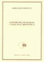 ESTUDIS DE FILOLOGIA CATALANA I ROMÀNICA | 9788478268337 | COLÓN I DOMÈNECH, GERMÀ