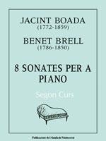 8 SONATES PER A PIANO. SEGON CURS | 9788478260591 | BRELL, BENET/BOADA, JACINT