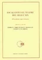 ESCALANTE I EL TEATRE DEL SEGLE XIX (PRECEDENTS I PERVIVÈNCIA) | 9788478268931 | CARBÓ, FERRAN/ROSSELLÓ, RAMON X.