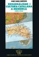 REGIONALISME I CULTURA CATALANA A MENORCA (1888-1936) | 9788478269037 | QUINTANA, JOSEP MARIA