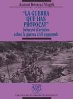 LA GUERRA QUE HAN PROVOCAT | 9788478269662 | ROVIRA I VIRGILI, ANTONI