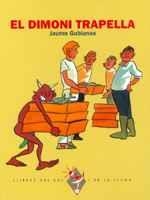 EL DIMONI TRAPELLA | 9788484150220 | GUBIANAS, JAUME