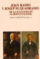 JOAN RAMIS I JOSEP M. QUADRADO: DE LA IL·LUSTRACIÓ AL ROMANTICISME | 9788484150589 | PAREDES I BAULIDA, MARIA/SALORD, JOSEFINA