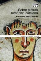 SOBRE PINTURA ROMÀNICA CATALANA | 9788484156994 | PAGÈS I PARETAS, MONTSERRAT