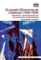 EL CONSELL D'ECONOMIA DE CATALUNYA (1936-1939) | 9788484157755 | CENDRA I BERTRAN, IGNASI