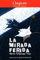 LA MIRADA FERIDA | 9788484158288 | COMPANYS TENA, MIREIA