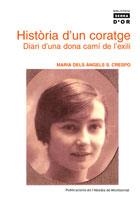 HISTÒRIA D'UN CORATGE | 9788484159681 | SÁNCHEZ CRESPO, MARIA DELS ÀNGELS