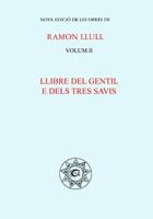 LLIBRE DEL GENTIL E DELS TRES AVIS | 9788484153085 | LLULL, RAMON/BONNER, ANTONI