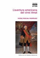 L'AVENTURA AMERICANA DEL VIRREI AMAT | 9788478266845 | PASQUAL RODRÍGUEZ, VICENÇ