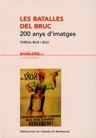 LES BATALLES DEL BRUC | 9788484159247 | RIUS I BOU, TERESA