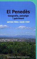 EL PENEDÈS | 9788498830316 | PIÑOL ROMEU, ANTONI/FONT LLUCH, MARC