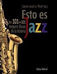 ESTO ES JAZZ | 9788420609201 | GARCÍA MARTÍNEZ, CHEMA