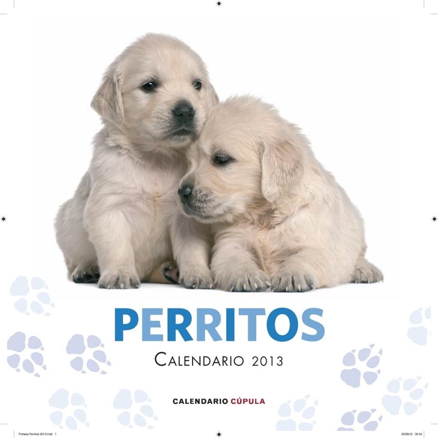 CALENDARIO PERRITOS 2013 | 9788448006631 | AA. VV.