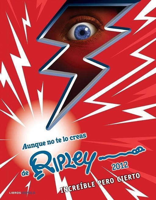 AUNQUE NO TE LO CREAS DE RIPLEY 2012 | 9788448005726 | AA. VV.