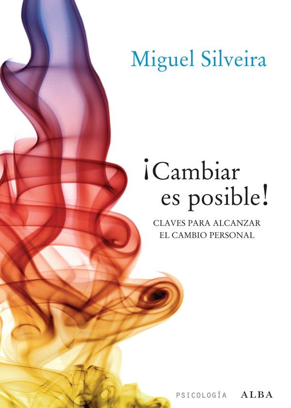 ¡CAMBIAR ES POSIBLE! | 9788484287636 | SILVEIRA, MIGUEL