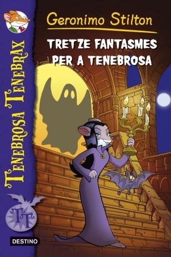 TENEBROSA TENEBRAX 3 EL TRESOR DEL PIRATA FANTASMA | 9788499328522 | GERONIMO STILTON